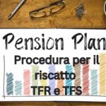 Pensioni, nuova procedura per il riscatto TFR e TFS: come funziona