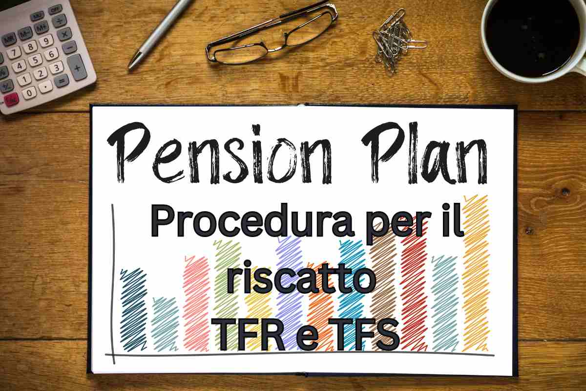 Pensioni, nuova procedura per il riscatto TFR e TFS: come funziona